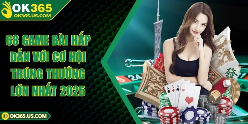 68 Game Bài