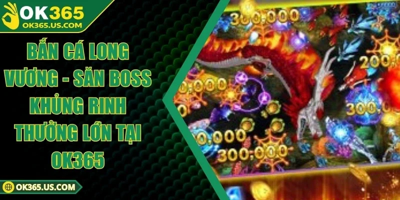 Bắn Cá Long Vương