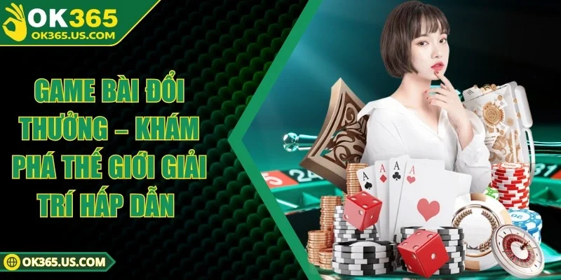 Game Bài Đổi Thưởng