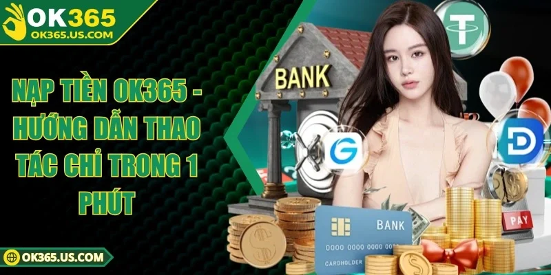 Nạp Tiền OK365
