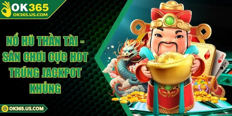 Nổ Hũ Thần Tài