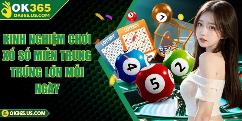 Xổ Số Miền Trung